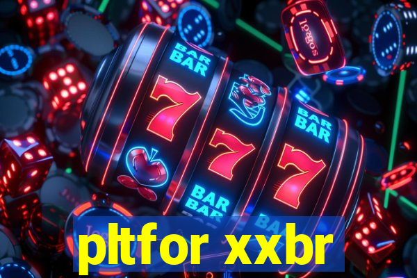 pltfor xxbr