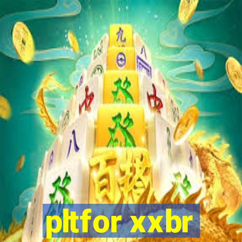 pltfor xxbr