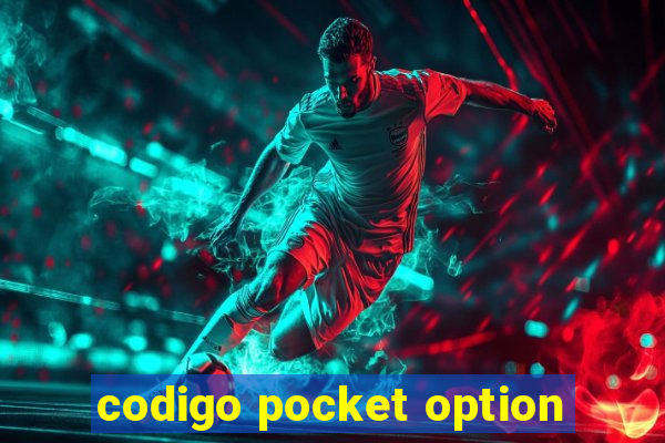 codigo pocket option