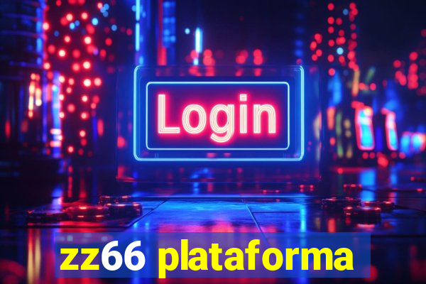 zz66 plataforma