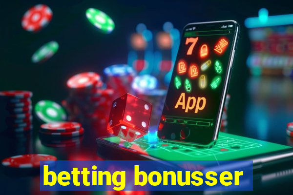 betting bonusser