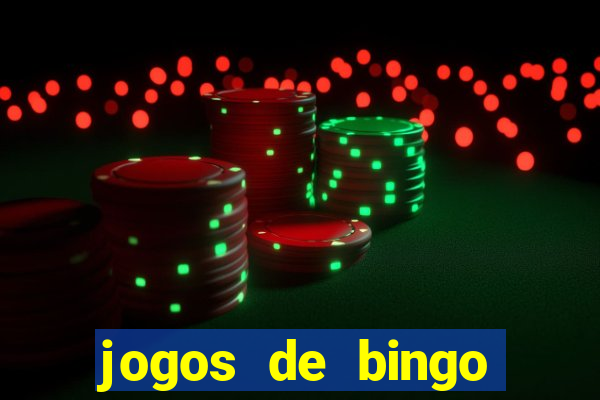 jogos de bingo dinheiro real