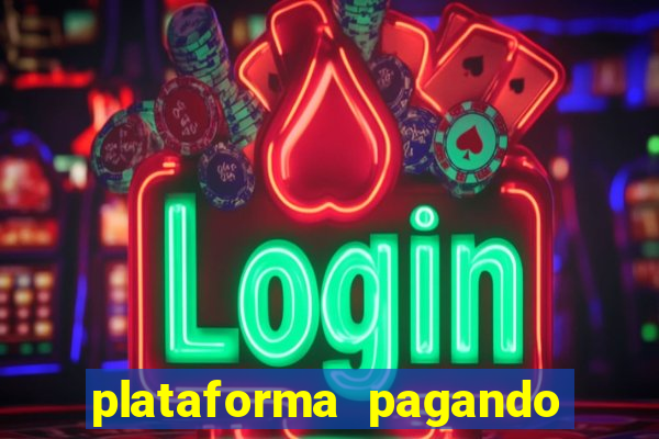 plataforma pagando no cadastro slots