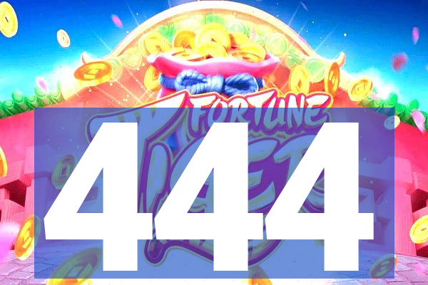 444