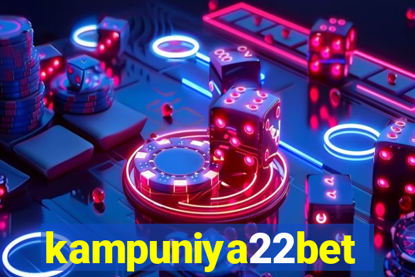 kampuniya22bet