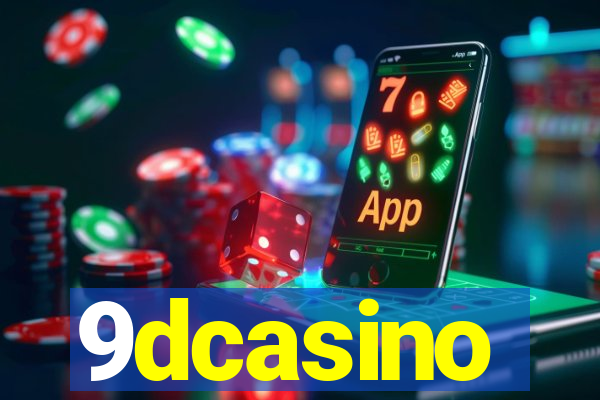 9dcasino