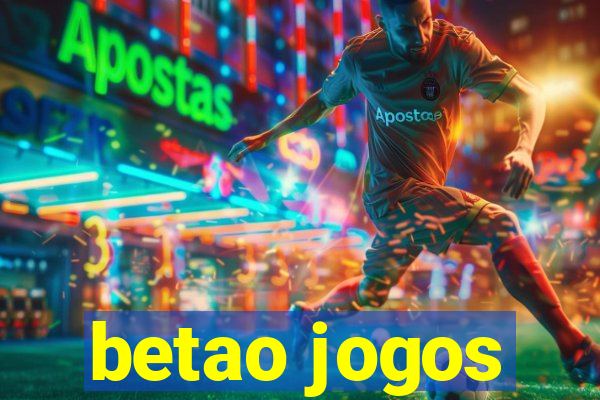 betao jogos