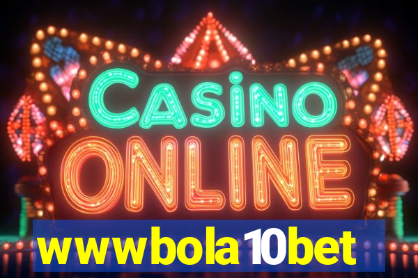 wwwbola10bet