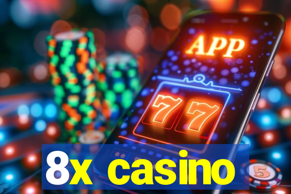 8x casino