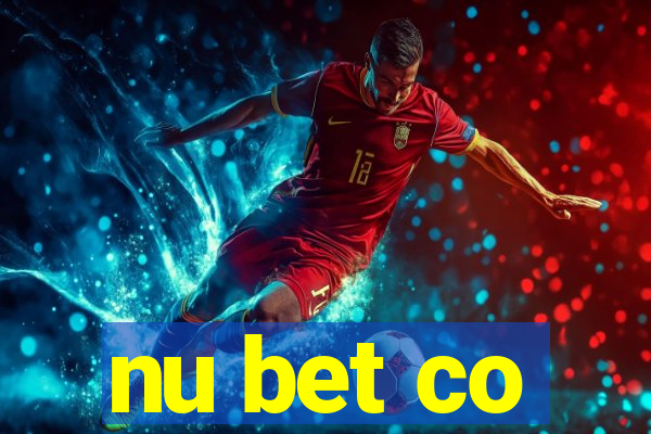 nu bet co