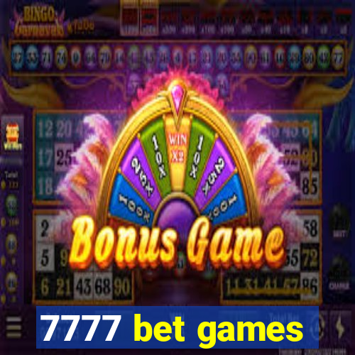 7777 bet games