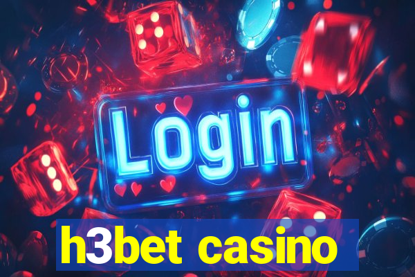 h3bet casino