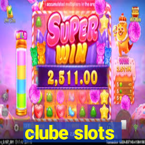 clube slots