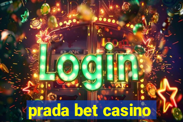 prada bet casino