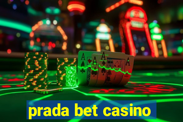 prada bet casino