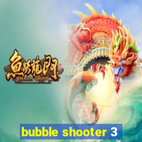 bubble shooter 3