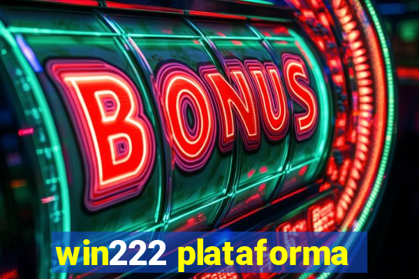 win222 plataforma