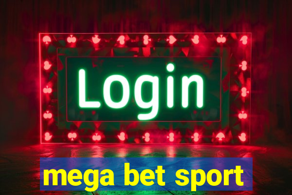 mega bet sport