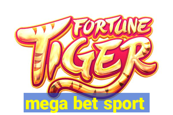 mega bet sport