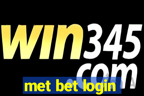 met bet login