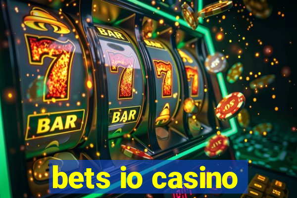 bets io casino