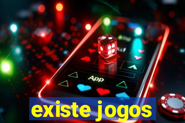 existe jogos