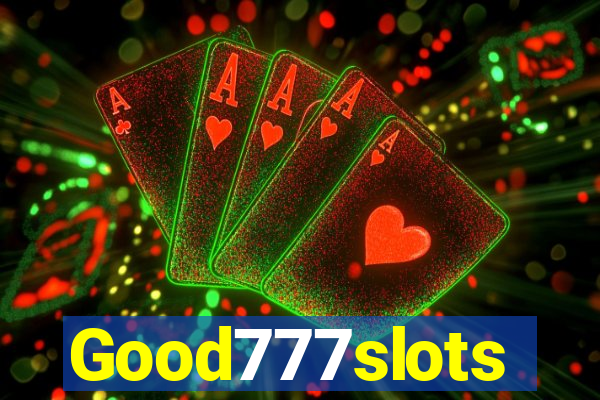 Good777slots