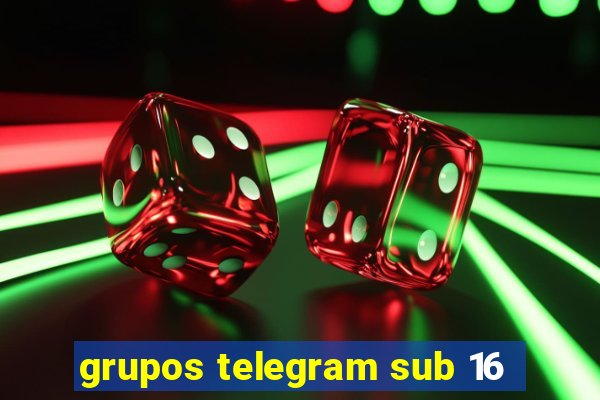 grupos telegram sub 16