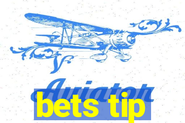 bets tip