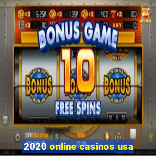 2020 online casinos usa