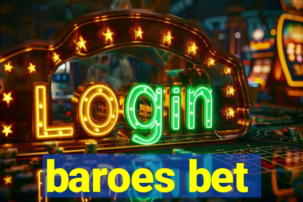 baroes bet