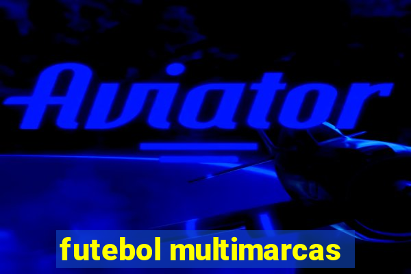 futebol multimarcas