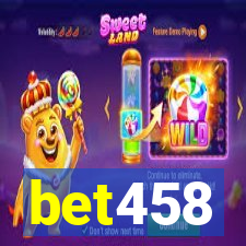 bet458