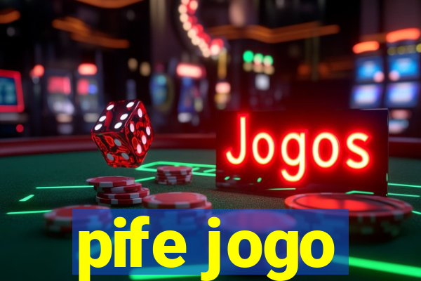 pife jogo