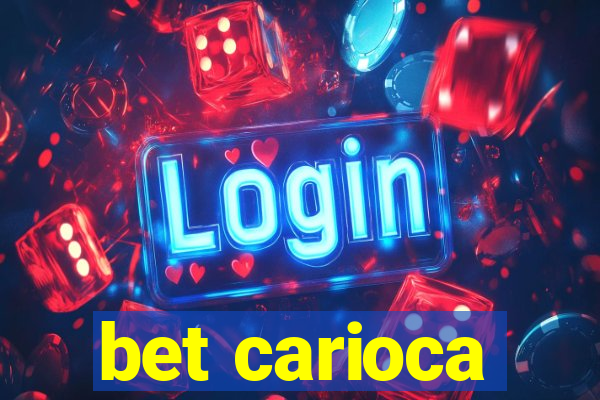 bet carioca