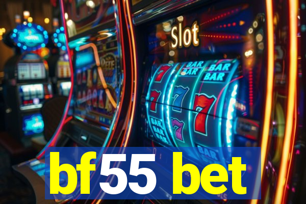 bf55 bet