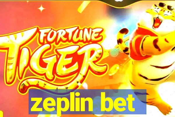 zeplin bet