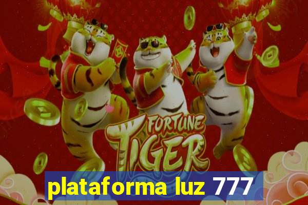 plataforma luz 777