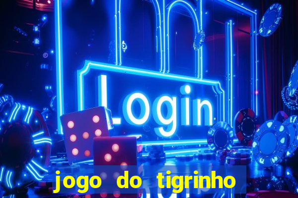 jogo do tigrinho que ganha dinheiro de verdade no pix