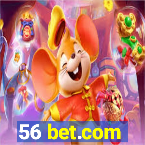 56 bet.com