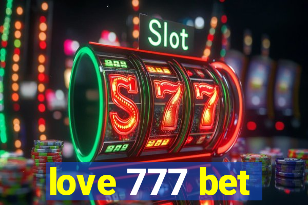 love 777 bet