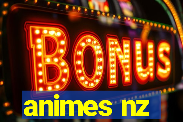 animes nz