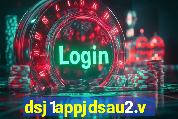 dsj1appjdsau2.vip