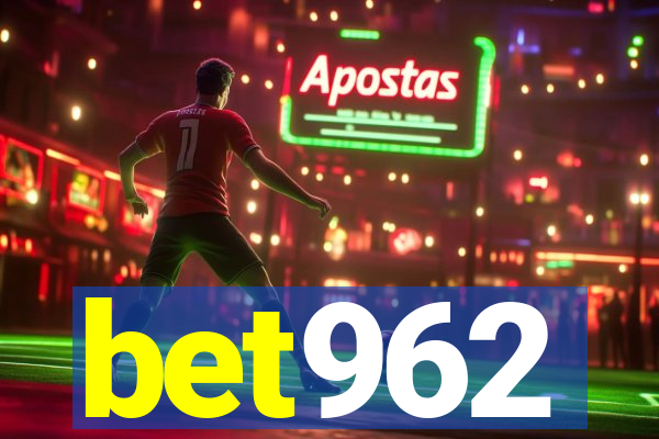 bet962