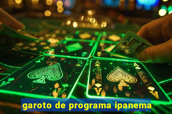 garoto de programa ipanema