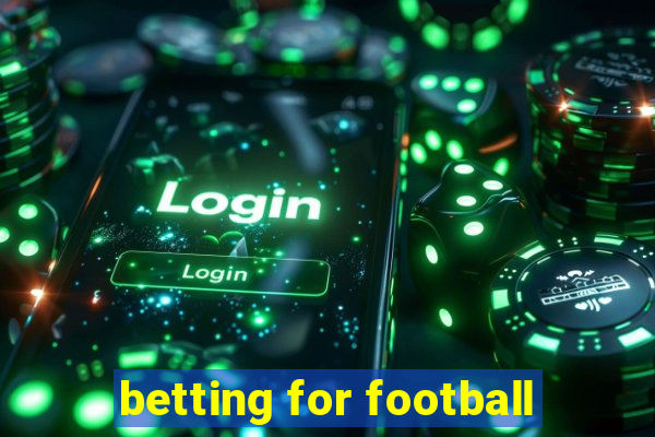 betting for football