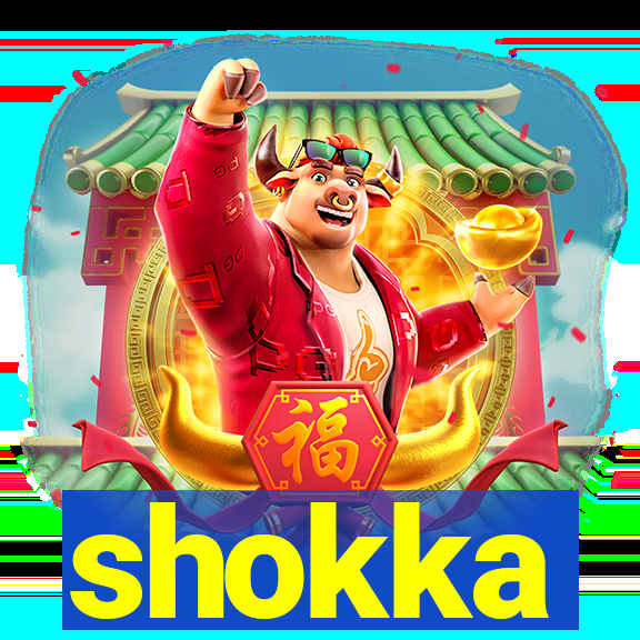 shokka