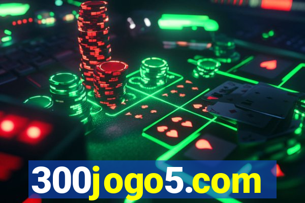 300jogo5.com