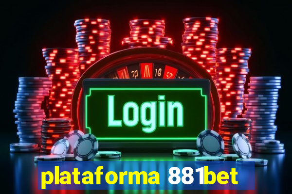 plataforma 881bet