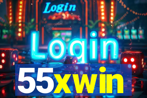 55xwin